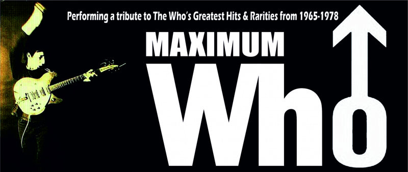 Maximum Who live @ Ryde Pavilion Friday August Bank Holiday Weekend 2026