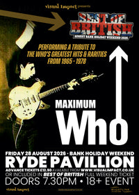 Maximum Who live @ Ryde Pavilion Friday August Bank Holiday Weekend 2026