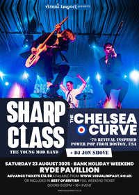 Saturday 23rd August at Ryde Pavilion with Sharp Class and Chelsea Curve