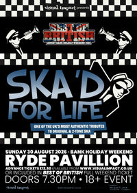 Ska'd for Life Sunday August Bank Holiday weekend 2026